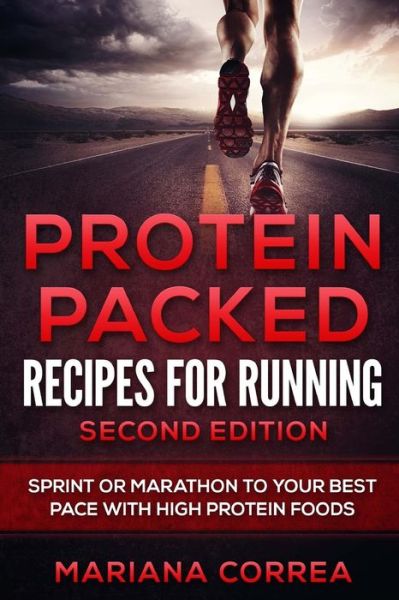 Cover for Mariana Correa · PROTEIN PACKED RECIPES FoR RUNNING SECOND EDITION (Pocketbok) (2018)