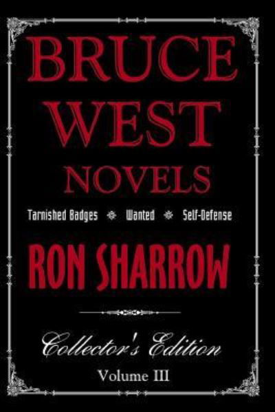 Cover for Ron Sharrow · Bruce West Novels 3 (Paperback Book) (2018)
