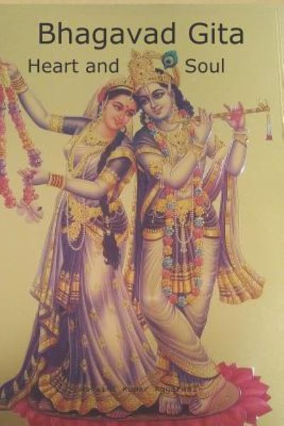 Cover for Ashwini Kumar Aggarwal · Bhagavad Gita Heart and Soul (Paperback Book) (2018)