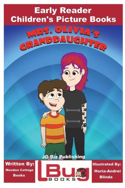 Cover for John Davidson · Mrs. Olivia?s Granddaughter - Early Reader - Children's Picture Books (Paperback Book) (2018)