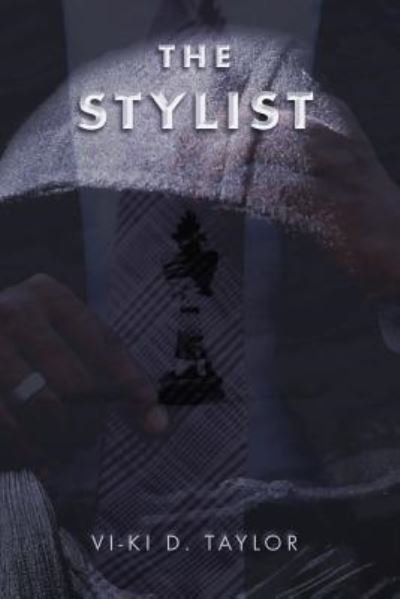 Cover for VI-Ki D Taylor · The Stylist (Taschenbuch) (2018)