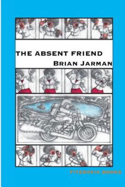 Cover for Brian Jarman · The Absent Friend (Taschenbuch) (2018)
