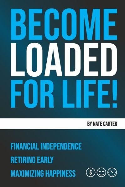 Cover for Nate Carter · Become Loaded for Life (Pocketbok) (2019)