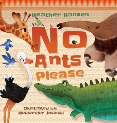 Cover for Heather Hansen · No Ants Please (Hardcover bog) (2020)