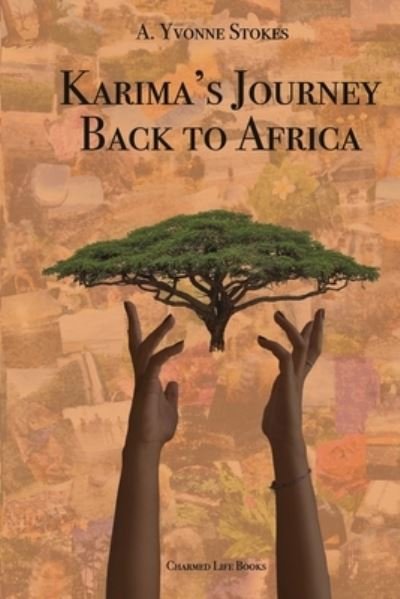 Cover for A Yvonne Stokes · Karima's Journey Back to Africa (Taschenbuch) (2021)