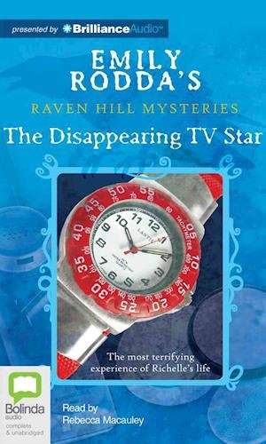 Cover for Emily Rodda · The Disappearing TV Star (Raven Hill Mysteries) (Lydbok (CD)) [Unabridged edition] (2013)