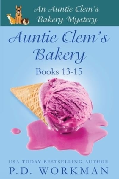 Cover for P D Workman · Auntie Clem's Bakery 13-15 - Auntie Clem's Bakery (Paperback Book) (2021)