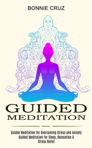 Cover for Bonnie Cruz · Guided Meditation (Paperback Book) (2021)