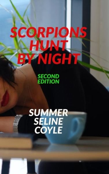Cover for Summer Seline Coyle · Scorpions Hunt by Night (Inbunden Bok) (2022)