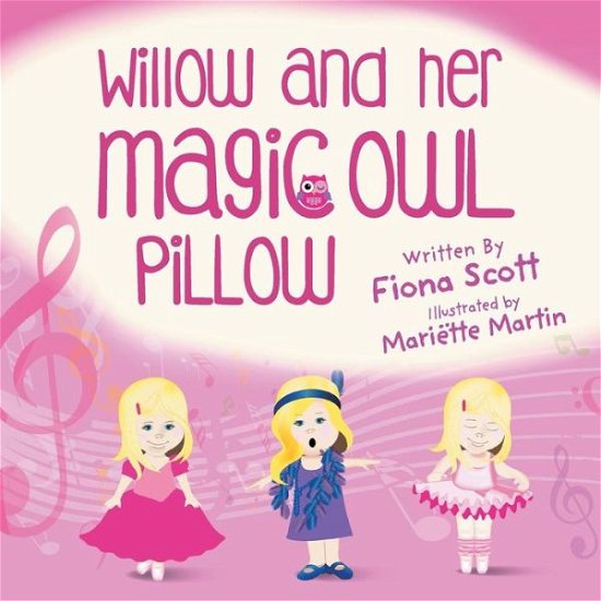 Cover for Fiona Scott · Willow and Her Magic Owl Pillow (Paperback Book) (2017)