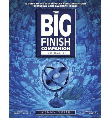 Cover for Kenny Smith · The Big Finish Companion (Hardcover Book) (2013)