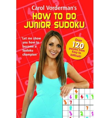 Cover for Carol Vorderman · Carol Vorderman's How to do Junior Sudoku (Paperback Bog) (2014)