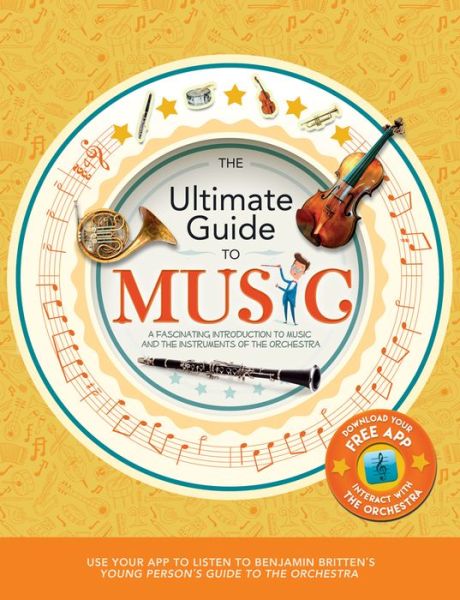 Cover for Joe Fullman · The Ultimate Guide to Music: A fascinating introduction to music and the instruments of the orchestra (Paperback Book) (2019)