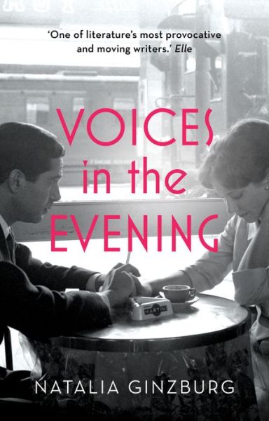 Cover for Natalia Ginzburg · Voices in the Evening (Innbunden bok) (2018)