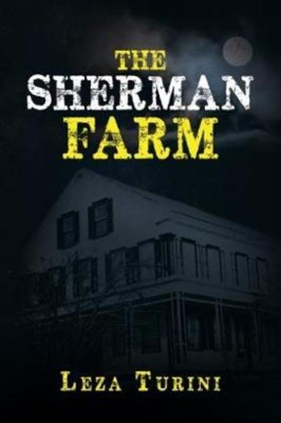 Cover for Leza Turini · The Sherman Farm (Paperback Book) (2017)