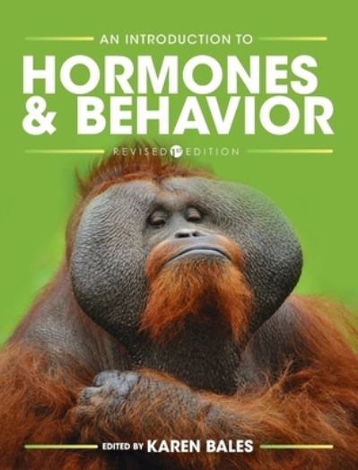 Cover for Karen Bales · Introduction to Hormones and Behavior (Hardcover Book) (2021)