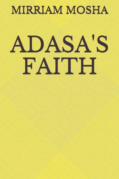 Cover for Mirriam Mosha · Adasa's Faith (Paperback Book) (2019)