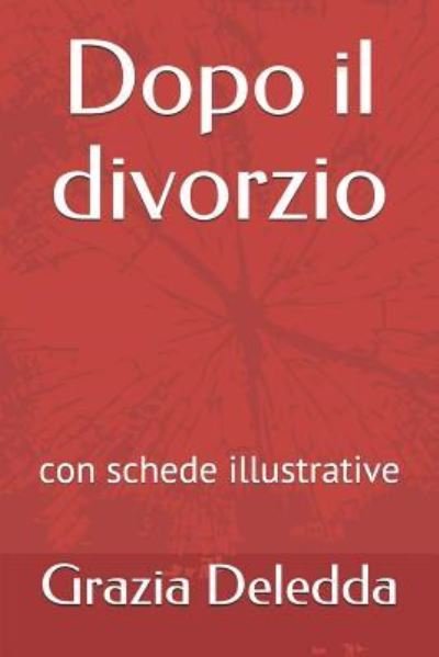 Cover for Grazia Deledda · Dopo il divorzio (Paperback Book) (2019)