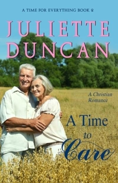 Cover for Juliette Duncan · A Time to Care (Pocketbok) (2019)