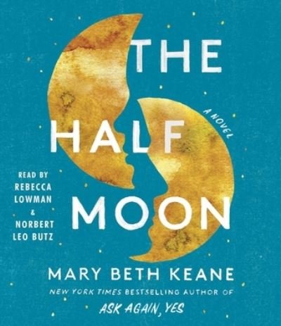 Cover for Mary Beth Keane · The Half Moon (CD) (2023)