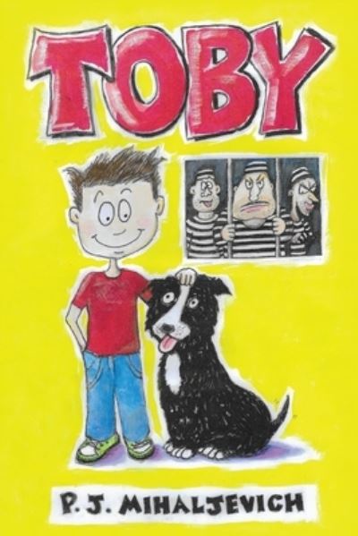 Toby - P. J. Mihaljevich - Books - Olympia Publishers - 9781800746718 - August 31, 2023