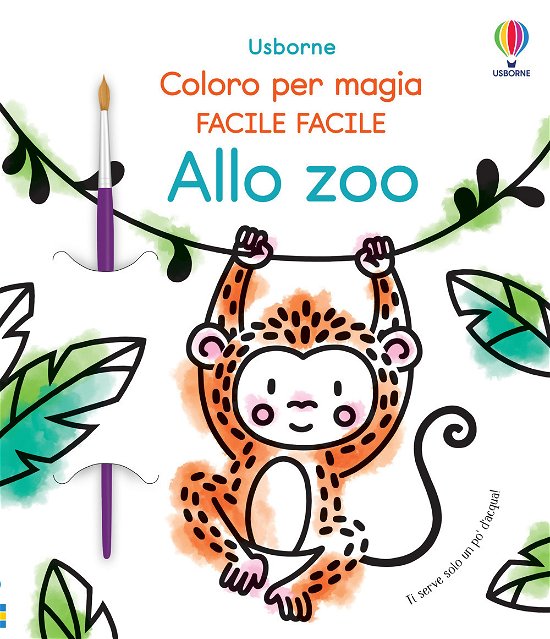 Cover for Abigail Wheatley · Allo Zoo. Coloro Per Magia. Facile Facile. Ediz. Illustrata. Con Pennello (Bog)