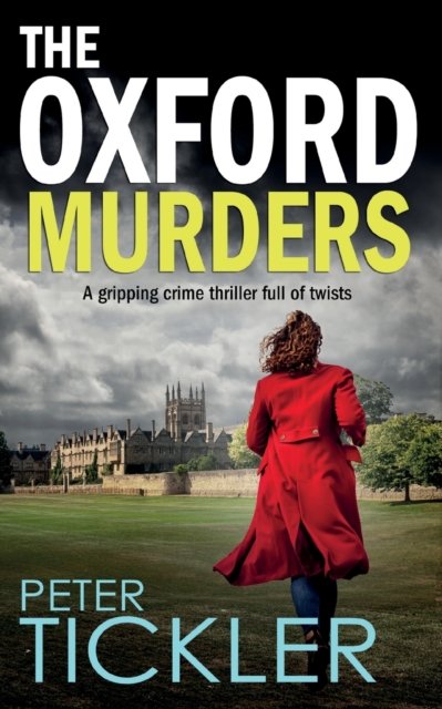 Cover for Peter Tickler · THE OXFORD MURDERS a gripping crime thriller full of twists - Doug Mullen Mysteries (Paperback Book) (2023)