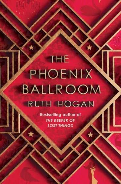 Cover for Ruth Hogan · The Phoenix Ballroom (Paperback Book) (2024)