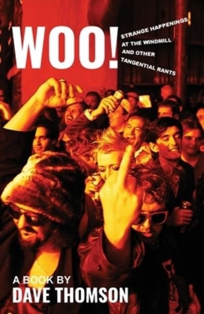 Cover for Dave Thomson · Woo! (Paperback Bog) (2021)
