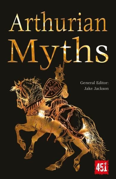 Cover for Jake Jackson · Arthurian Myths - The World's Greatest Myths and Legends (Paperback Bog) [New edition] (2020)