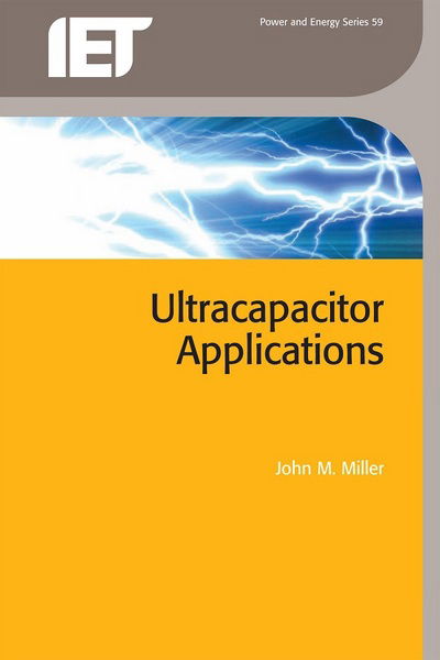 Ultracapacitor Applications -  - Books - Institution of Engineering & Technology  - 9781849190718 - July 11, 2011