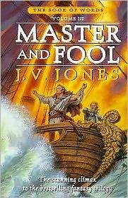 Cover for J V Jones · Master And Fool: Book 3 of the Book of Words - Book of Words (Paperback Book) (1997)