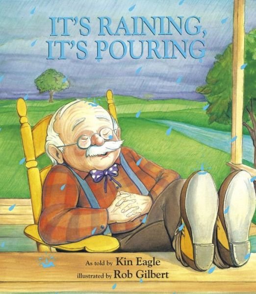 Cover for Kin Eagle · It's Raining, It's Pouring - Iza Trapani's Extended Nursery Rhymes (Pocketbok) (1997)