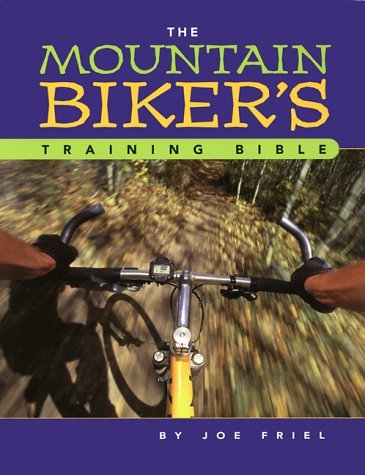 Mountain Biker's Training Bible - Joe Friel - Books - VeloPress - 9781884737718 - June 1, 2000