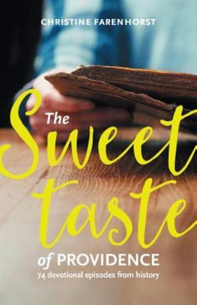 Cover for Christine Farenhorst · The Sweet Taste of Providence (Paperback Book) (2016)