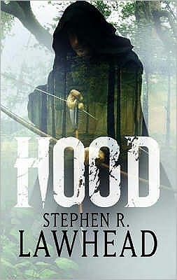 Cover for Stephen Lawhead · Hood: Number 1 in series - King Raven Trilogy (Taschenbuch) (2007)