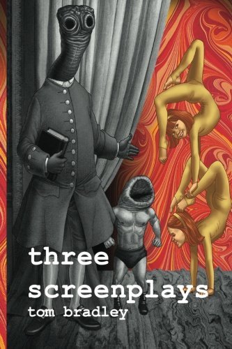 Cover for Tom Bradley · Three Screenplays (Paperback Book) (2013)