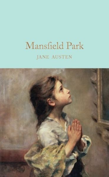 Cover for Jane Austen · Mansfield Park - Macmillan Collector's Library (Gebundenes Buch) [New edition] (2016)