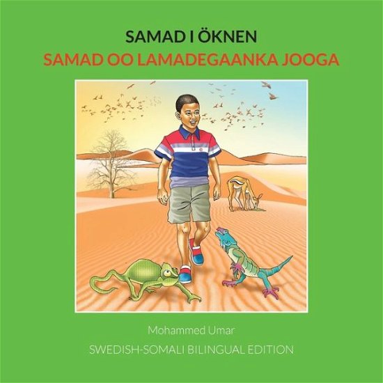 Cover for Mohammed Umar · Samad i oeknen: Swedish-Somali Bilingual Edition (Taschenbuch) (2021)
