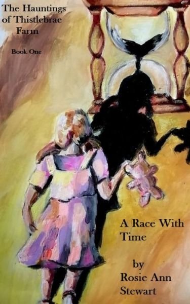 Cover for Rosie Ann Stewart · The Hauntings of Thistlebrae Farm (Taschenbuch) (2021)