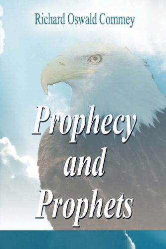 Cover for Richard Oswald Commey · Prophecy and Prophets (Paperback Book) (2007)