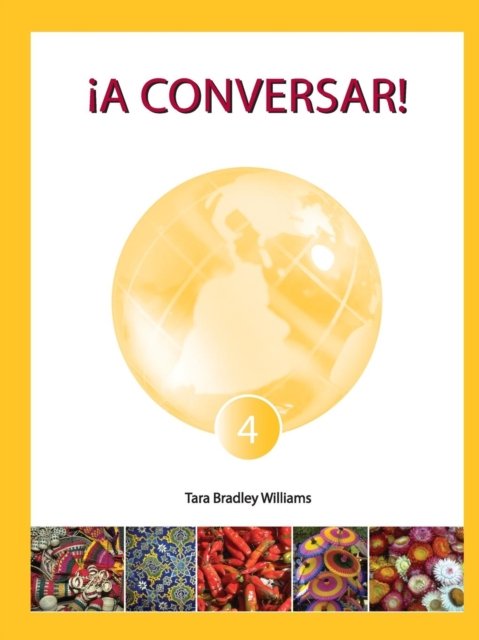 Cover for Tara Bradley Williams · !A Conversar! Level 4 Student Workbook (Paperback Book) (2011)