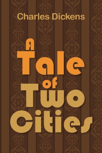 Cover for Charles Dickens · A Tale of Two Cities (Paperback Book) (2010)