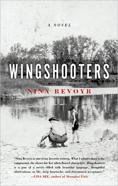 Cover for Nina Revoyr · Wingshooters (Paperback Book) (2011)