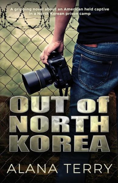 Cover for Alana Terry · Out of North Korea (Pocketbok) (2018)