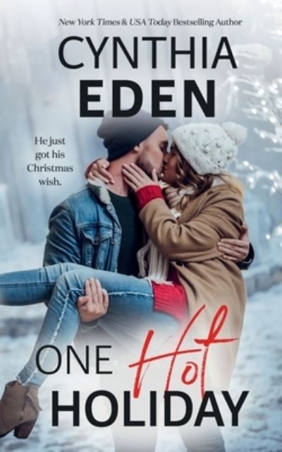 Cover for Cynthia Eden · One Hot Holiday (Paperback Book) (2019)