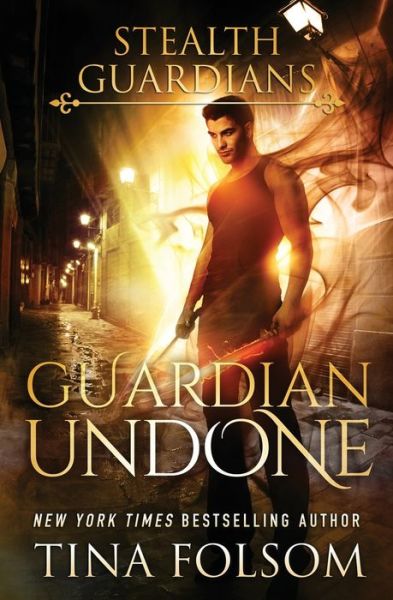 Cover for Tina Folsom · Guardian Undone (Paperback Book) (2018)