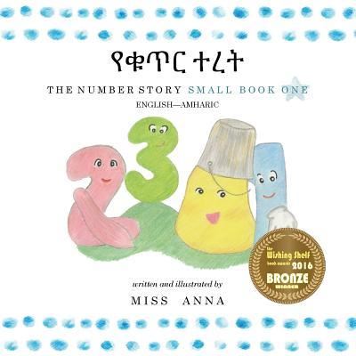 The Number Story 1 ???? ??? - Anna - Books - Lumpy Publishing - 9781945977718 - May 1, 2018