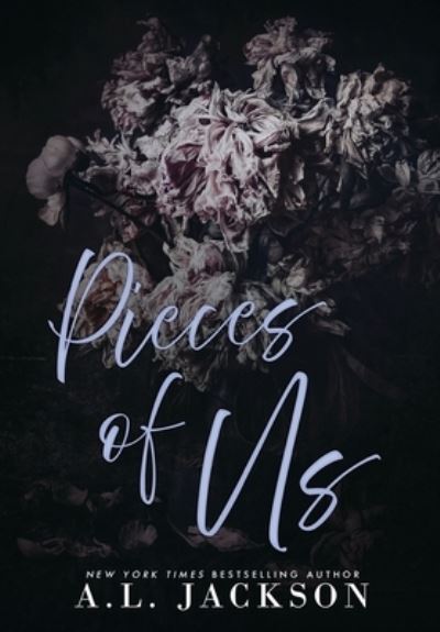 Cover for A. L. Jackson · Pieces of Us (Bok) (2022)