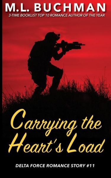 Cover for M L Buchman · Carrying the Heart's Load (Pocketbok) (2020)